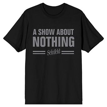 Men's Seinfeld A Show About Nothing Tee