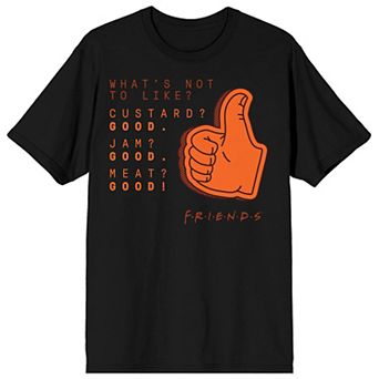 Men's Whats Not to Like Friends Tee