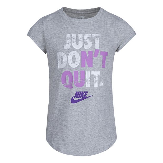 cosa me quejo receta Girls 4-6x Nike "Just Don't Quit" Graphic Tee