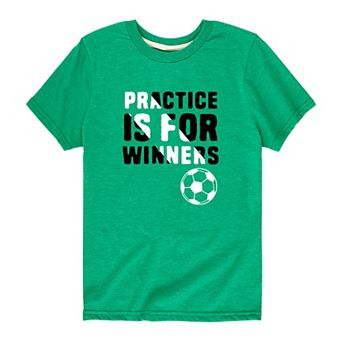 Boys 8-20 Soccer Practice Is For Winners Graphic Tee