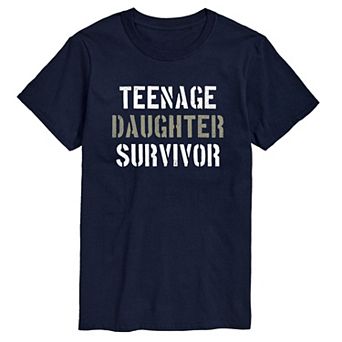 Men's Teenage Daughter Survivor Tee