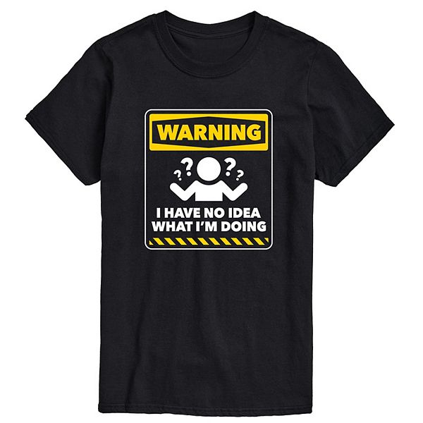 Men's Warning No Idea Tee