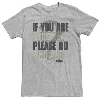 Big & Tall DC Batman If You Are Justice Please Do Not Lie Tee