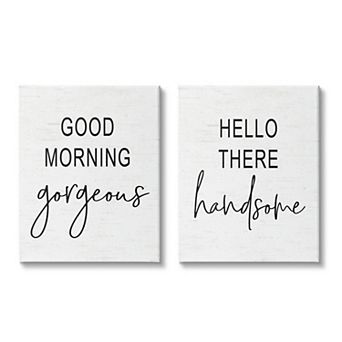 Stupell Home Decor "Good Morning Gorgeous, Hello There Handsome" 2 pc Canvas Art Set