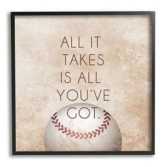 Stupell Home Decor "Takes All You've Got" Sports Wood Frame Art