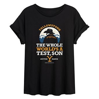 Juniors' Yellowstone "The Whole World's A Test, Son" Oversized Graphic Tee