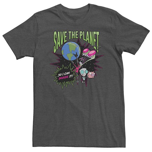 Big & Tall Invader Zim Save The Planet So I Can Invade Tee