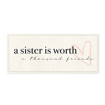Stupell Home Decor A Sister Is Worth Thousand Friends Phrase Heart Plaque Wall Art