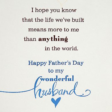 Hallmark Romantic Father's Day Card for Husband "The Life We've Built"