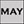 May