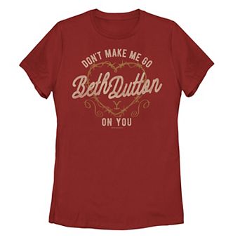 Juniors' Yellowstone "Don't Make Me Go Beth Dutton On You" Graphic Tee