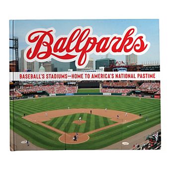 Ballparks: Baseball Stadiums-Home to America's National Pastime Book