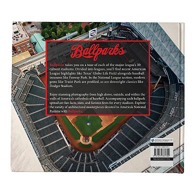 Ballparks: Baseball Stadiums-Home to America's National Pastime Book