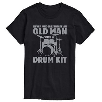 Men's Never Underestimate an Old Man with a Drum Kit Tee