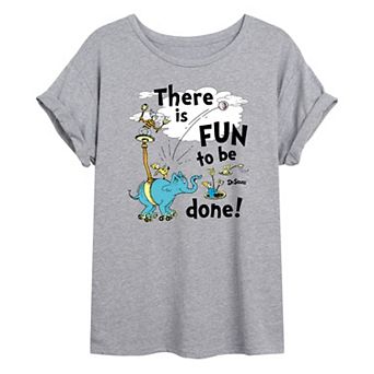 Juniors' Dr. Seuss "There Is Fun To Be Done" Oversized Tee
