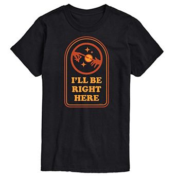 Men's ET I'll Be Right Here Tee