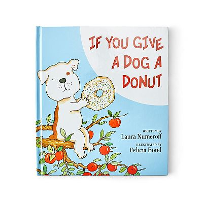 Kohl s Cares Give A Dog A Donut by Laura Numeroff Hardcover Children s Book