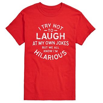 Big & Tall Laugh At Own Jokes Tee