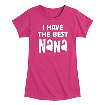 Girls 7-16 I Have The Best Nana Graphic Tee