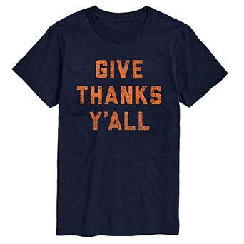 Big & Tall Give Thanks Yall Tee