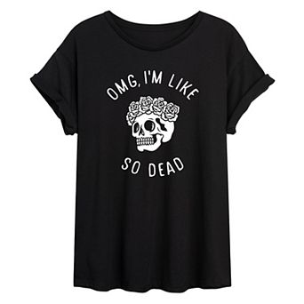 Juniors' "OMG So Dead" Skull Oversized Graphic Tee