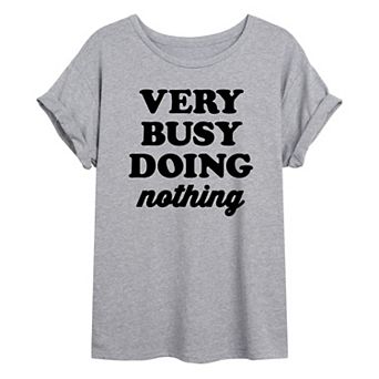 Juniors' "Busy Doing Nothing" Oversized Graphic Tee