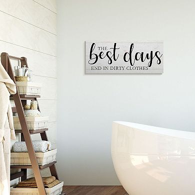Stupell Home Decor Best Days Dirty Clothes Canvas Wall Art