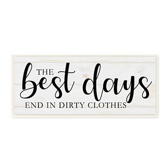 Stupell Home Decor Best Days Dirty Clothes Plaque Wall Art