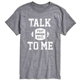Big & Tall Talk Football To Me Tee