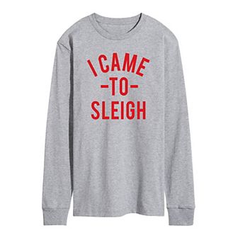 Men's I Came To Sleigh Long Sleeve Tee