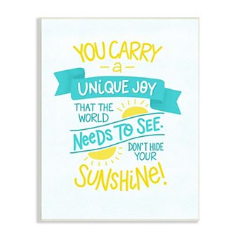 Stupell Home Decor You Carry Unique Joy Summer Sunshine Wall Art