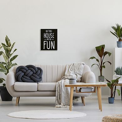 Stupell Home Decor In This House We Do Fun Family Quote Wall Art