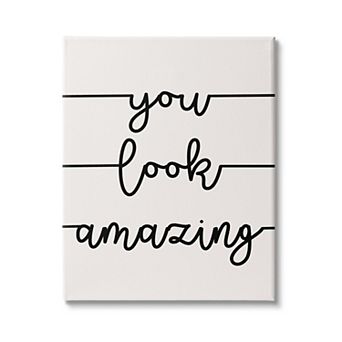 Stupell Home Decor You Look Amazing Phrase Abstract Line Canvas Print Wall Art