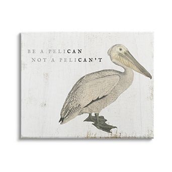 Stupell Home Decor "Be Pelican, Not Pelican't" Funny Beach Pun Canvas Wall Art