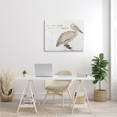Stupell Home Decor Be Pelican not Pelicant Funny Beach Pun Wall Art