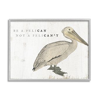 Stupell Home Decor "Be Pelican, not Pelican't" Funny Beach Pun Wall Art