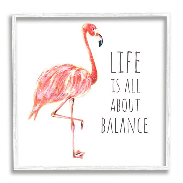 Stupell Home Decor Life is About Balance Pink Flamingo Wall Art