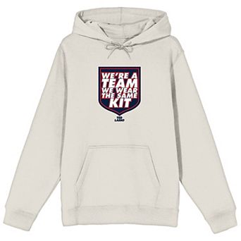 Men's Ted Lasso We're A Team Hoodie