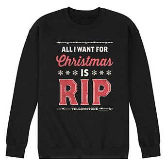 Men's Yellowstone All I Want For Christmas Is Rip Sweatshirt