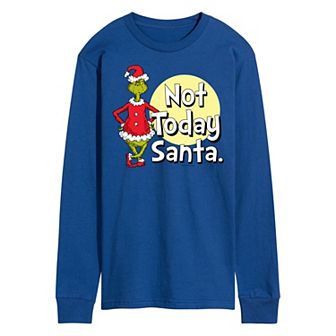 Men's Dr. Seuss Grinch Not Today Santa Long Sleeve Tee