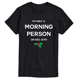 Big & Tall Morning Person 25th Tee