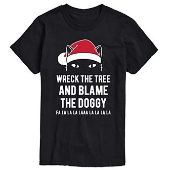 Men's Wreck The Tree and Blame The Doggy Tee