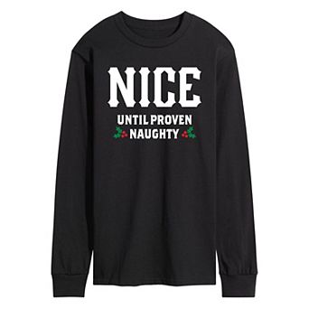 Men's Nice Until Proven Naughty Long Sleeve