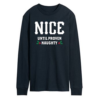 Men's Nice Until Proven Naughty Long Sleeve