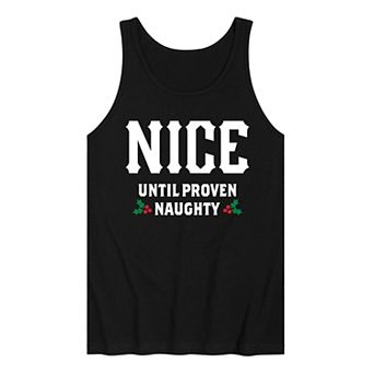 Men's Nice Until Proven Naughty Tank Top Top
