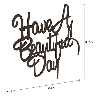 Lavish Home Metal Cutout "Have a Beautiful Day" Sign Wall Decor