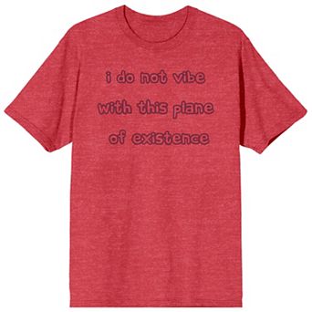 Men's I Do Not Vibe With This Plan Tee