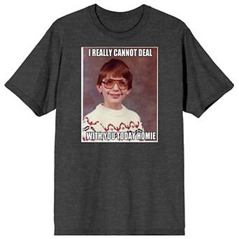 Men's Screenshot Energy Meme "I Can't Deal with You" Tee