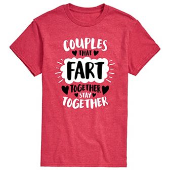 Men's Couples That Fart Together Stay Together Tee