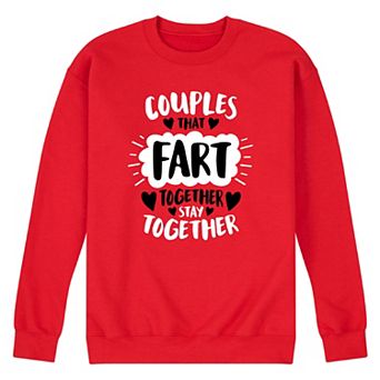 Men's Couples That Fart Together Stay Together Sweatshirt
